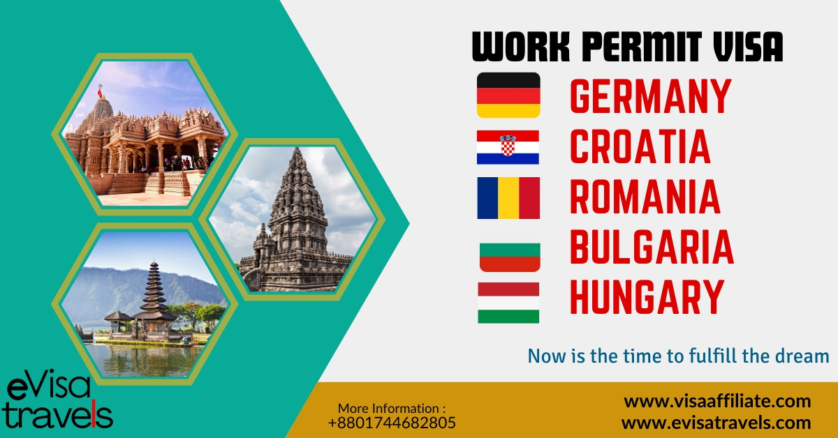 Germany, Croatia, Bulgaria, Romania, Hungary work Permit visa requirments.